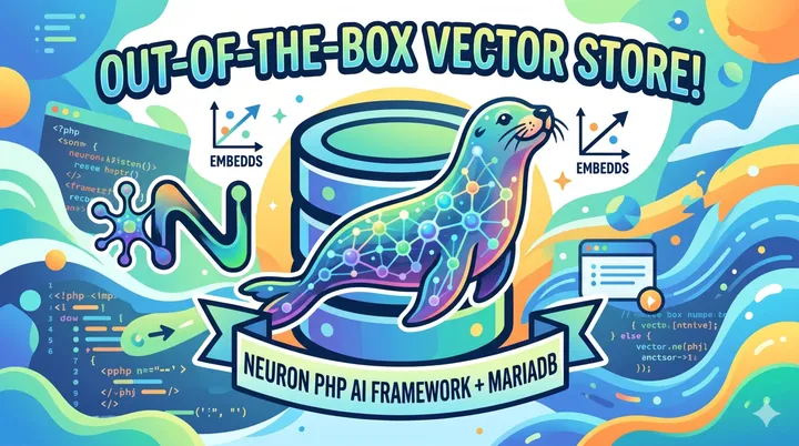 Neuron AI PHP Framework plus MariaDB Vector Store